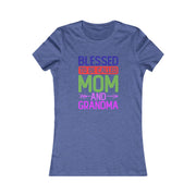 Blessed to be called MOM and GrandMa Women's Favorite Tee