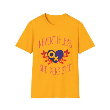 Nevertheless She Persisted T-Shirt - MULTIVERSITY STORE