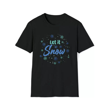 Let It Snow Shirt - MULTIVERSITY STORE