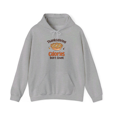 Calories Don't Count Hooded Sweatshirt