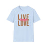 Live Laugh Love Tshirt - MULTIVERSITY STORE