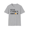 Stay Unique T shirt - MULTIVERSITY STORE